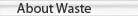 About Waste