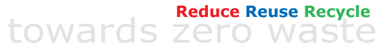 reduce reuse recycle towards zero waste